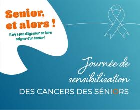 Journée nationale contre les cancers des seniors 